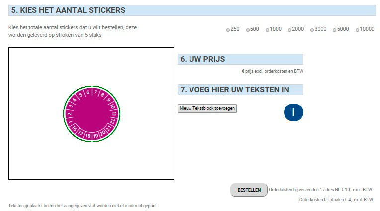 Stap 5 | Kies het aantal keuringsstickers | Stap 6 | Prijsopgave | Stap 7 | Voeg uw tekst in